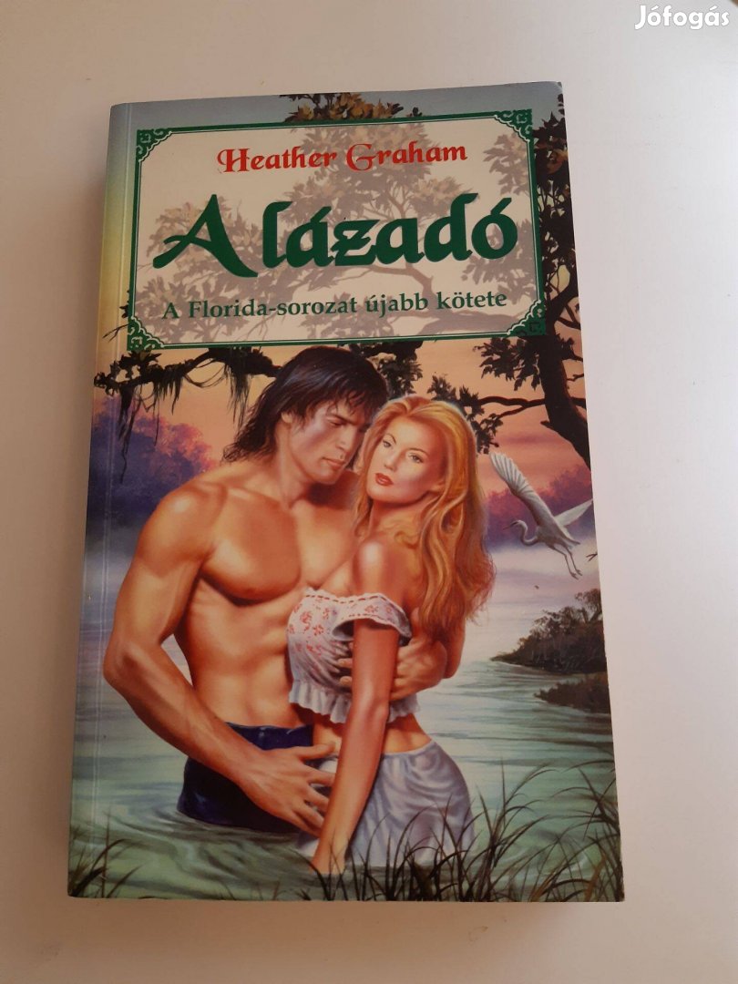 Heather Graham A lázadó romantikus könyv