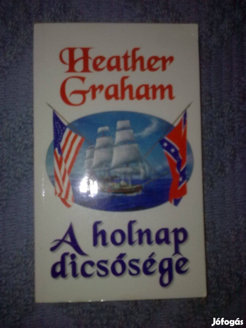 Heather Graham - A holnap dicsősége / Romantikus könyv