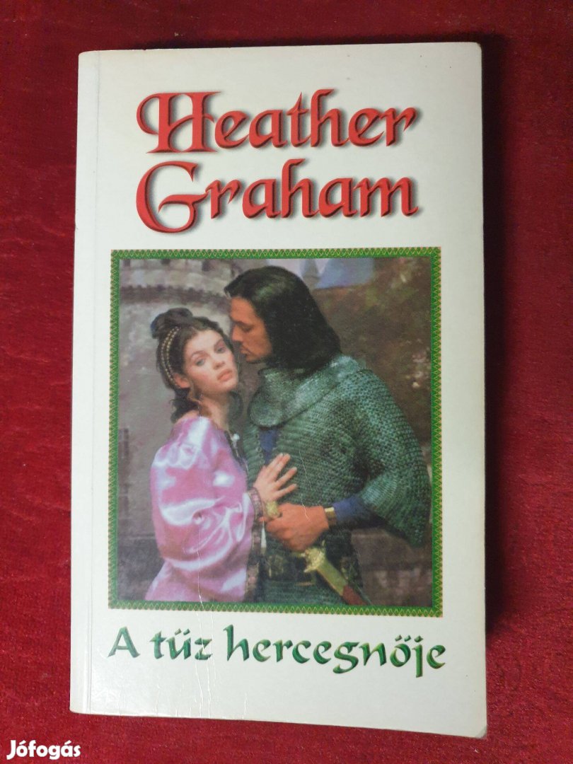 Heather Graham - A tűz hercegnője