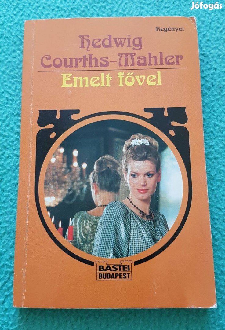 Hedwig Courths-Mahler: Emelt fővel könyv (1996)