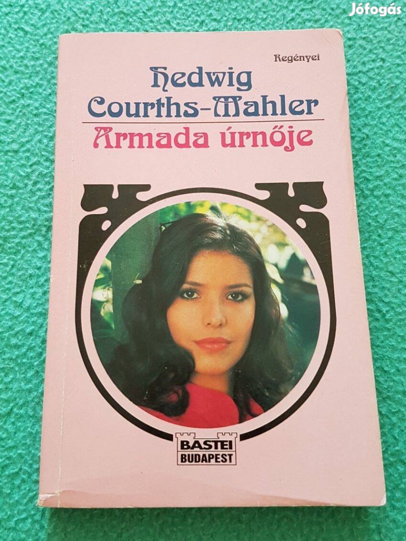 Hedwig Courths-Mahler - Armada úrnője könyv