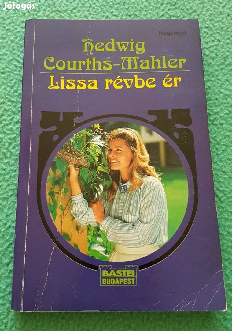 Hedwig Courths-Mahler - Lissa révbe ér könyv