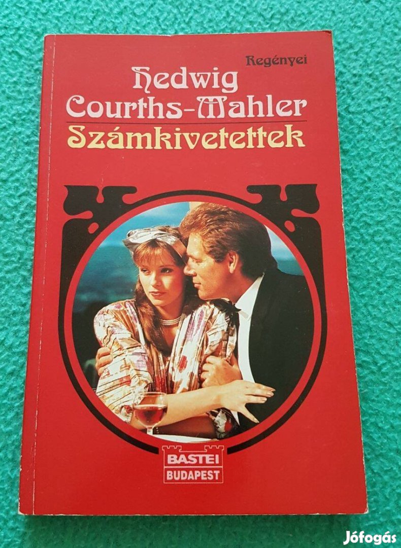 Hedwig Courths-Mahler - Számkivetettek könyv