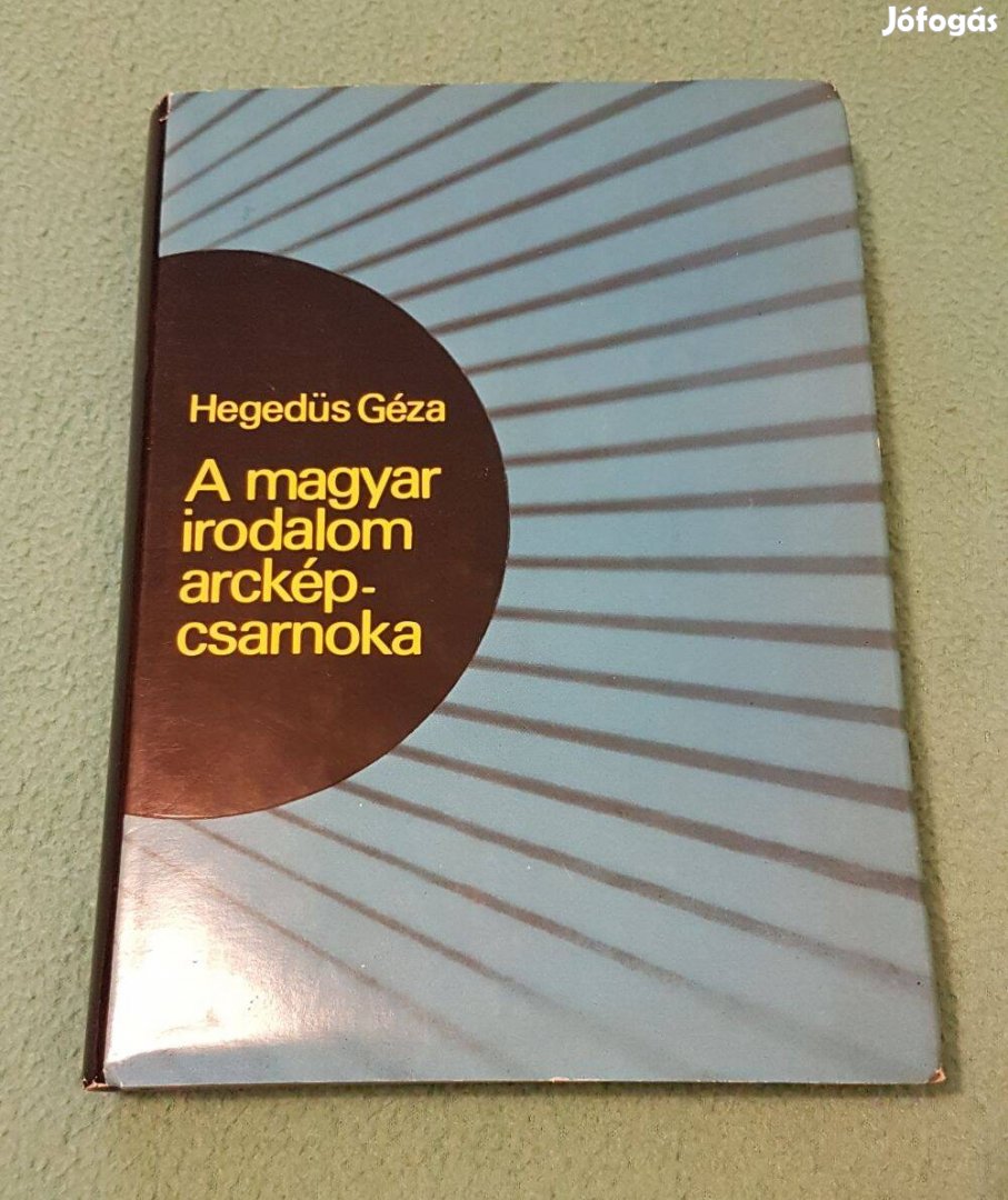 Hegedüs Géza: A magyar irodalom arcképcsarnoka könyv (Móra)