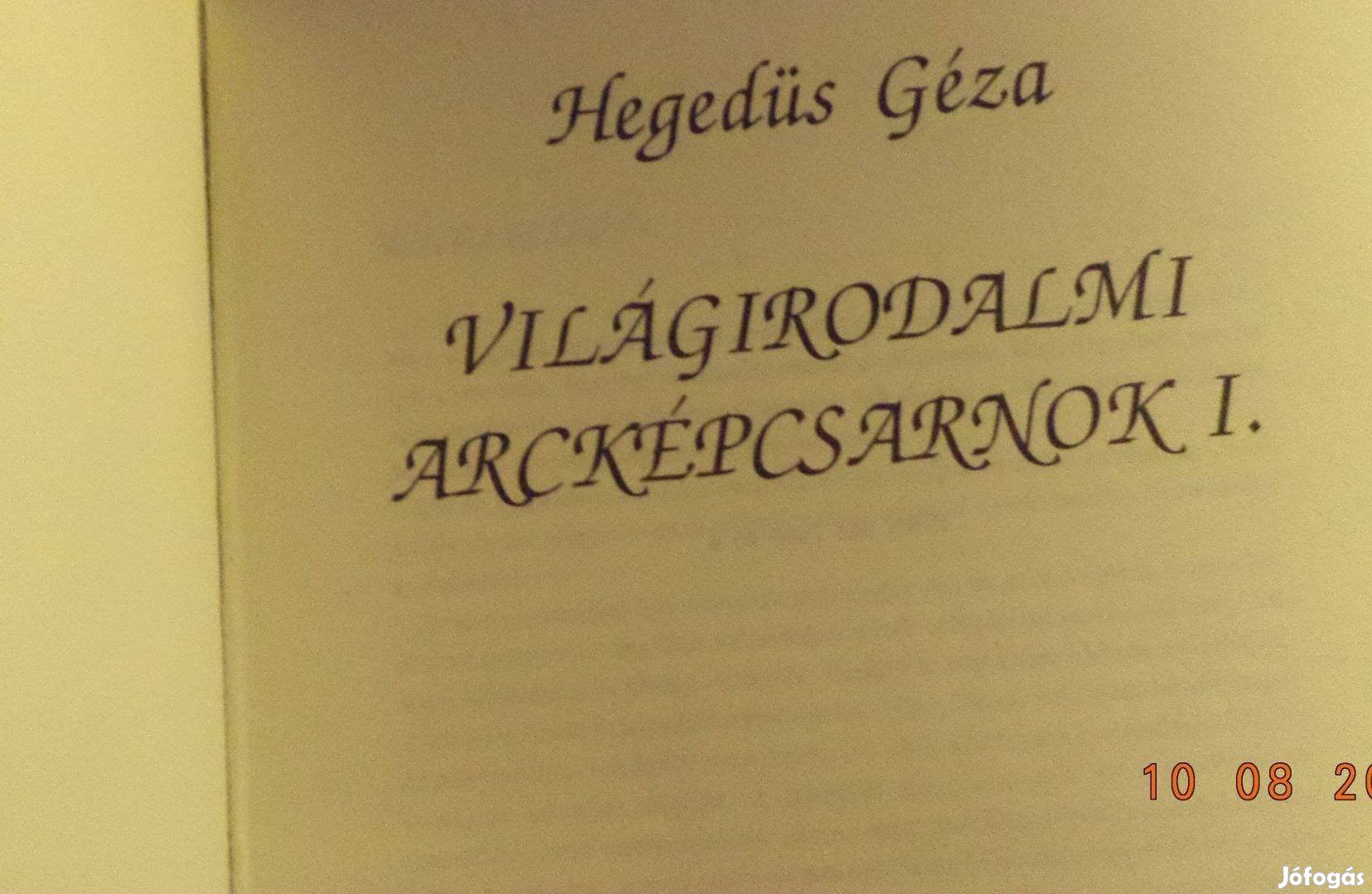 Hegedűs Géza: Világirodalmi arcképcsarnok I