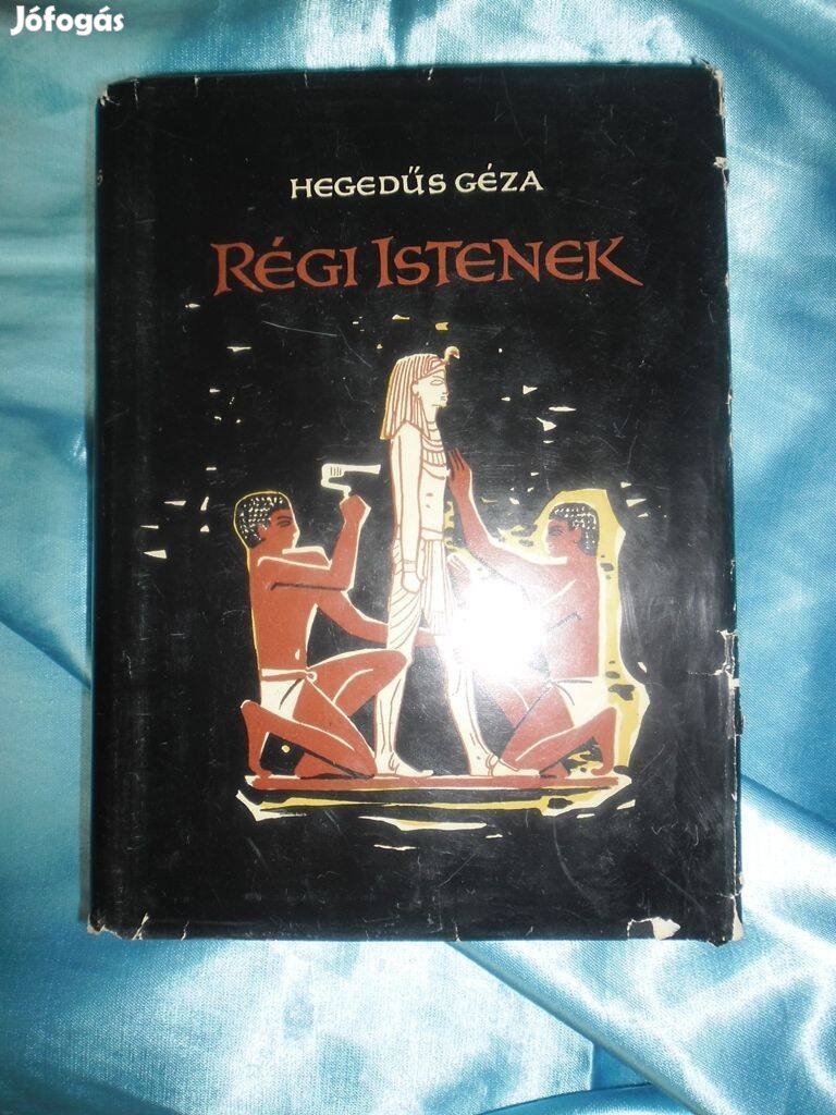 Hegedűs Géza Régi istenek