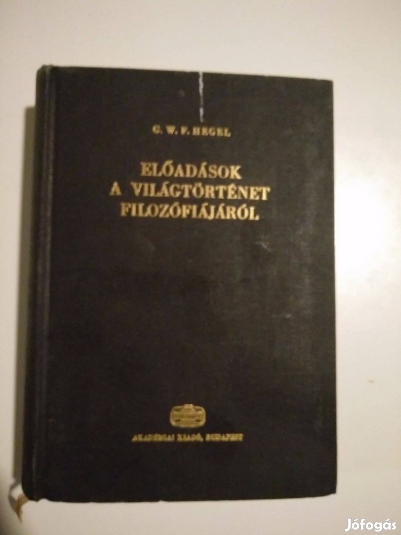 Hegel - Előadások a világtörténet filozófiájáról