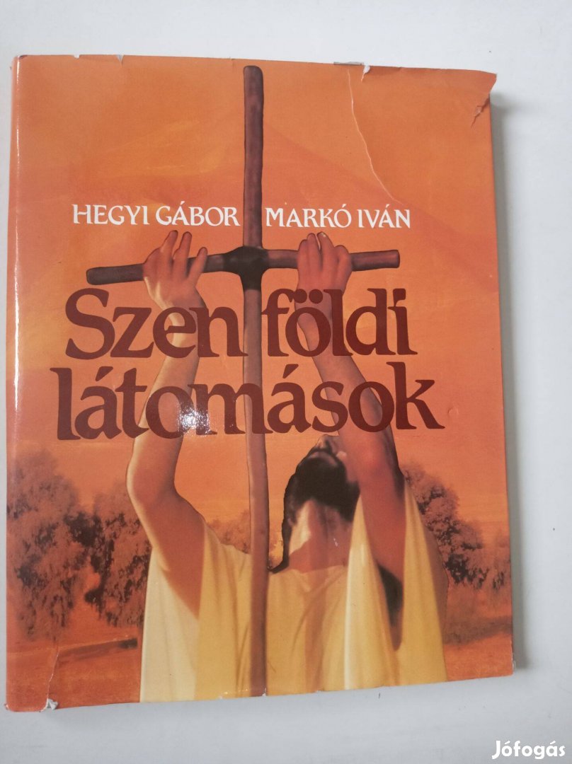 Hegyi Markó Szentföldi látomások