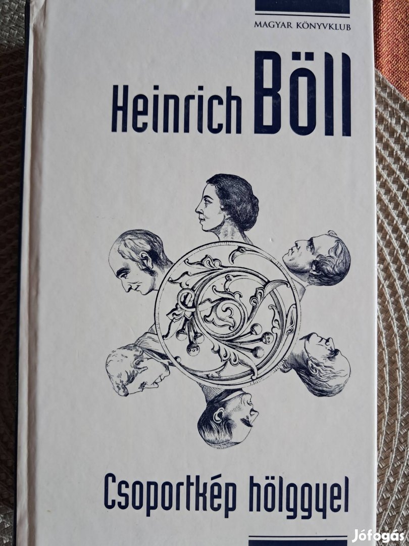 Heinrich Böll Csoportkép Hölggyel 