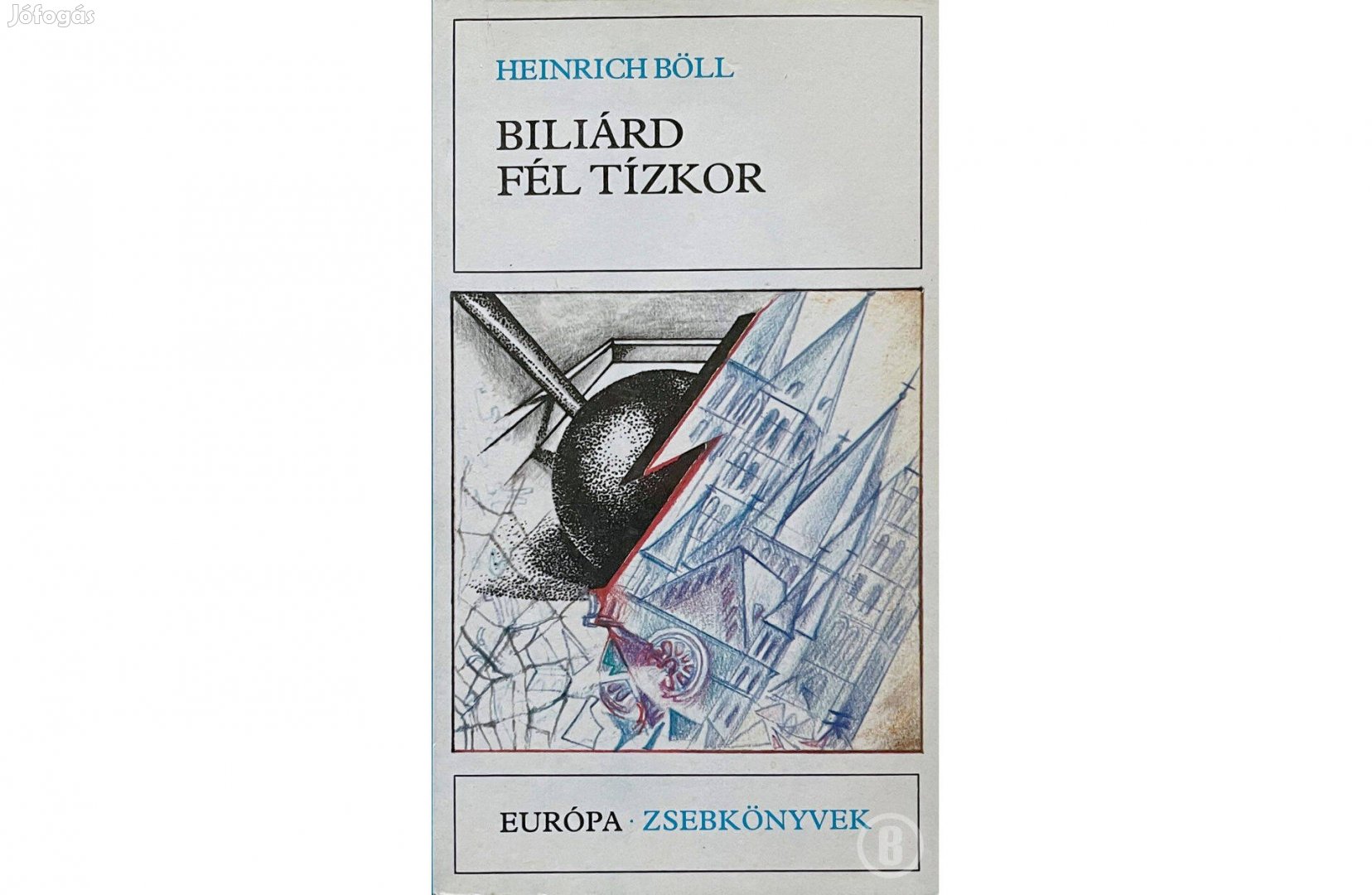 Heinrich Böll: Biliárd fél tízkor