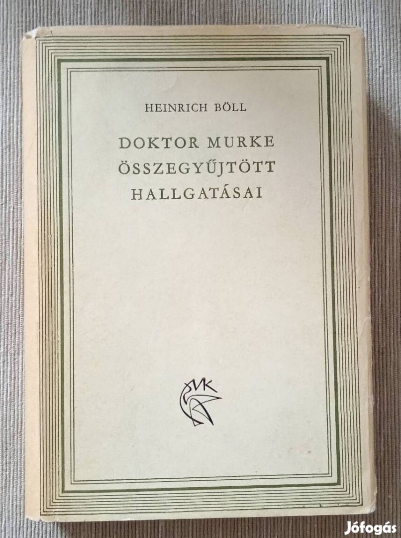 Heinrich Böll: Doktor Murke összegyűjtött hallgatásai 