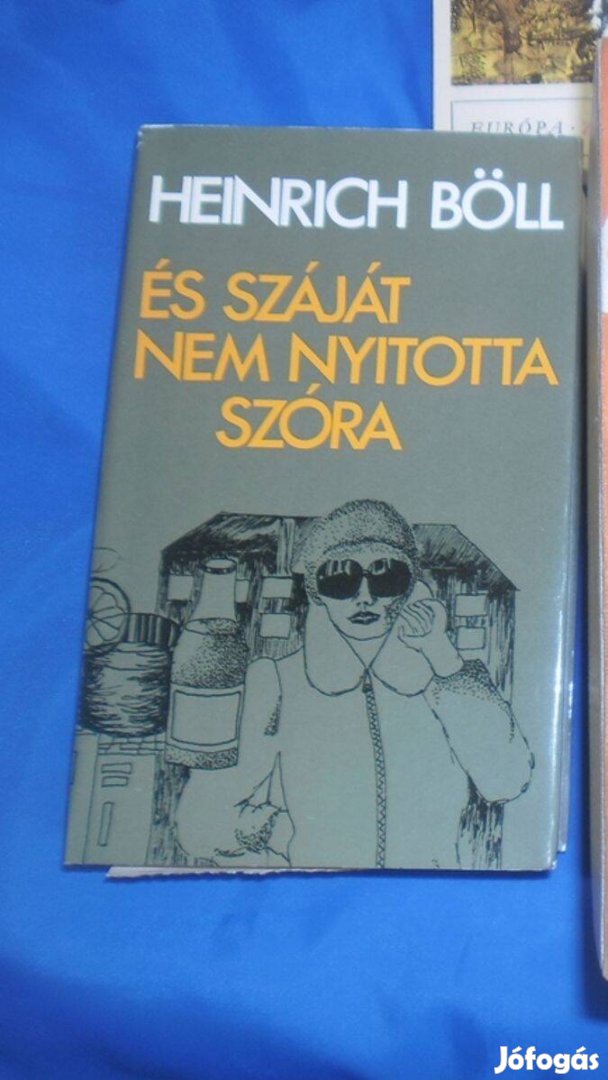 Heinrich Böll: És száját nem nyitotta szóra