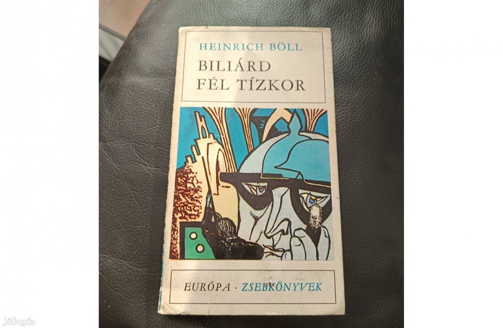 Heinrich Böll : Biliárd fél tízkor