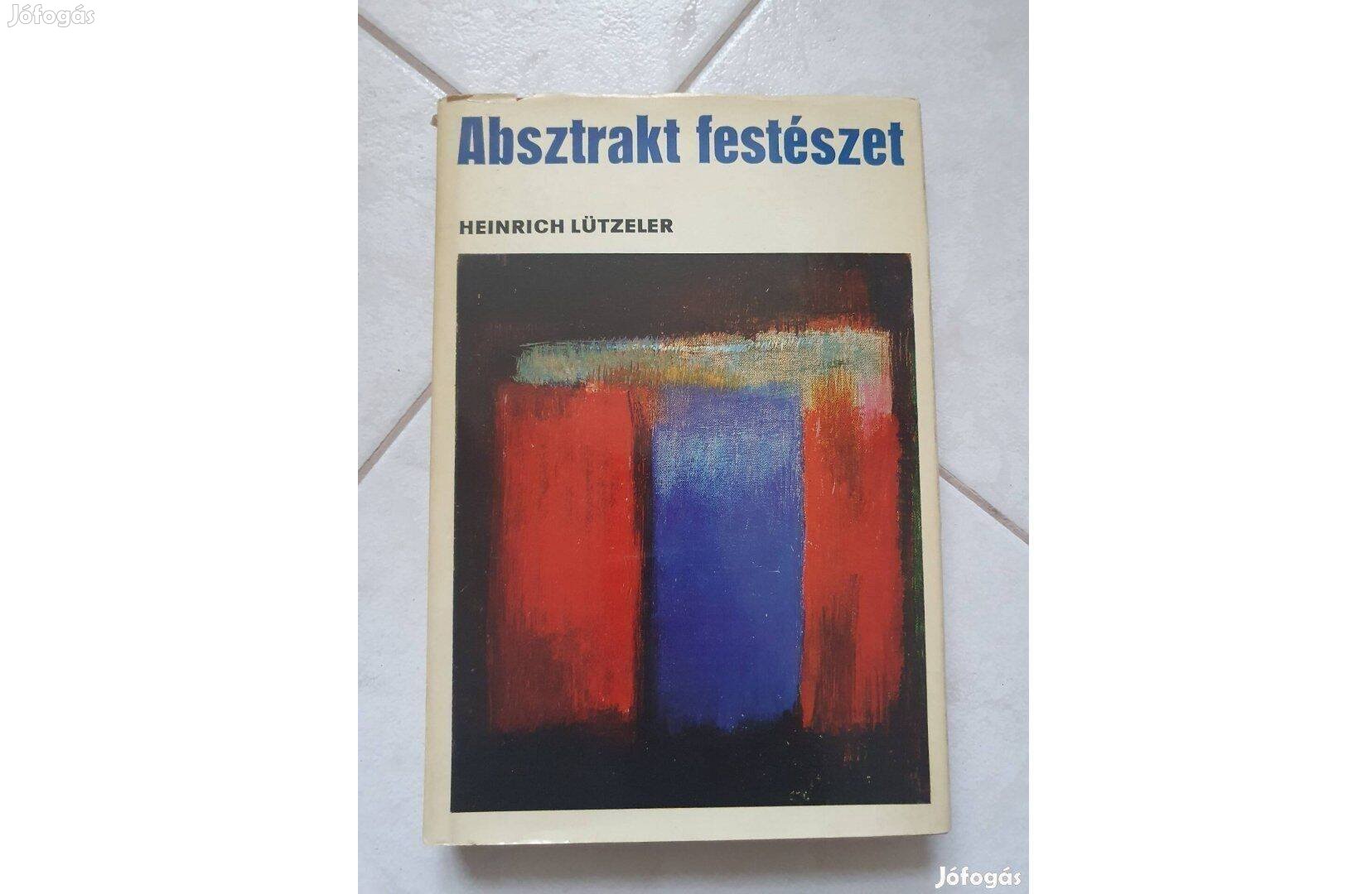 Heinrich Lützeler Absztrakt festészet