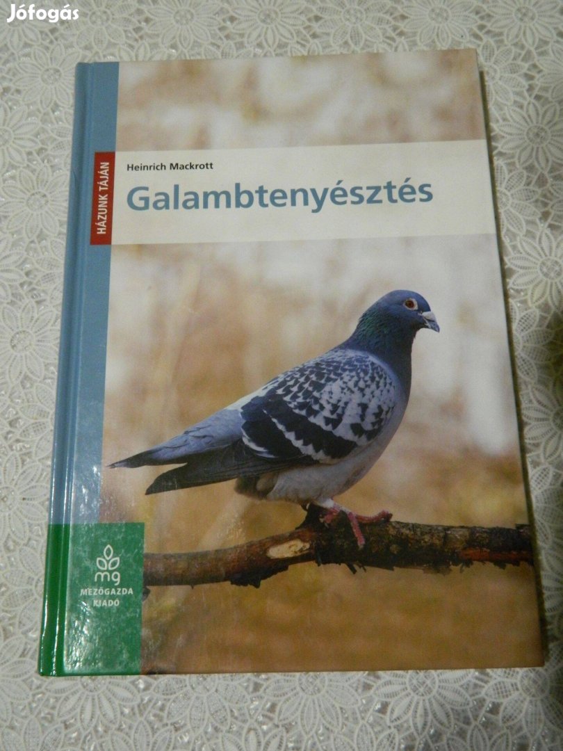 Heinrich Mackrott: Galambtenyésztés