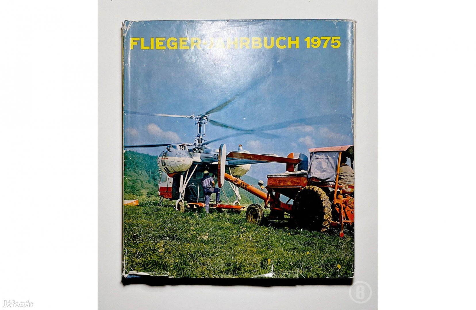 Heinz A. F. Schmidt Flieger-Jahrbuch 1975 - - - Csak