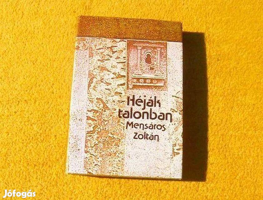 Héják talonban - Mensáros Zoltán - (Új könyv)