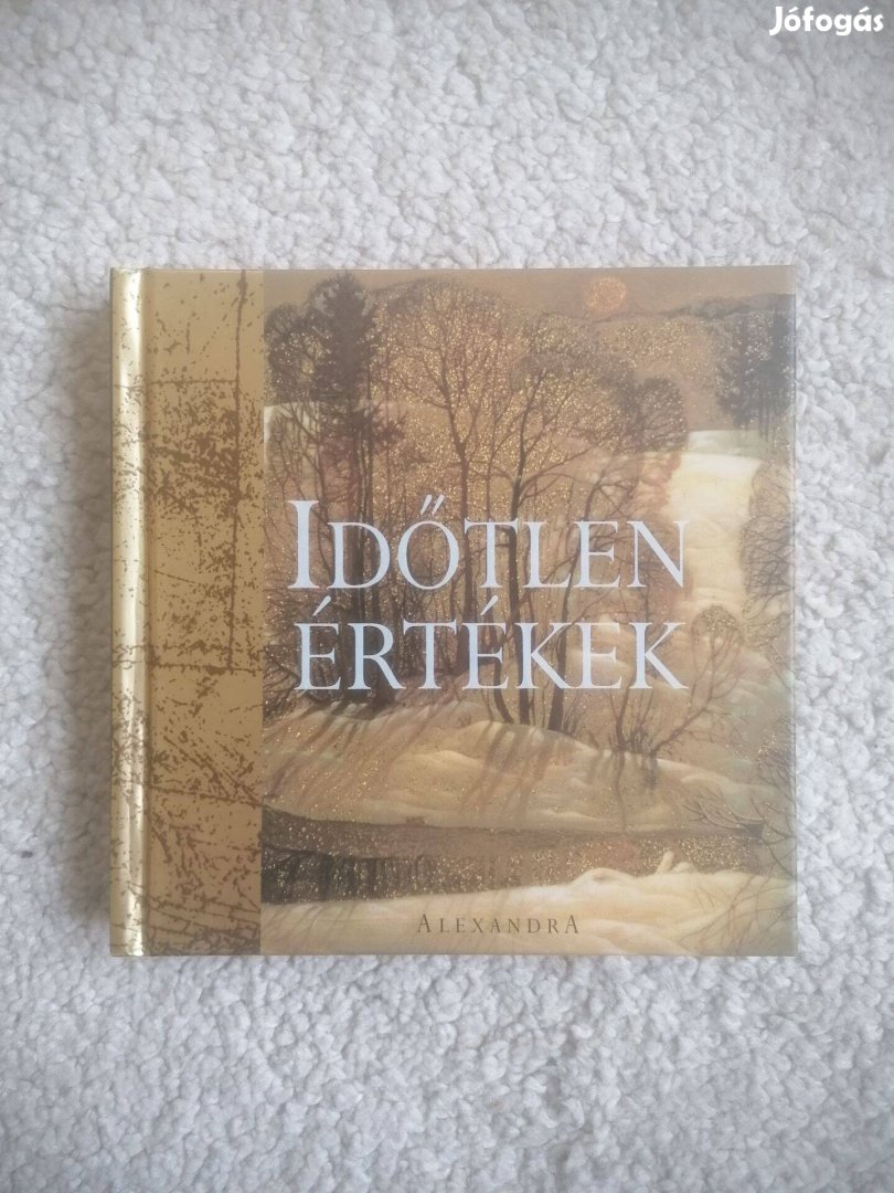 Helen Exley (szerk.): Időtlen értékek