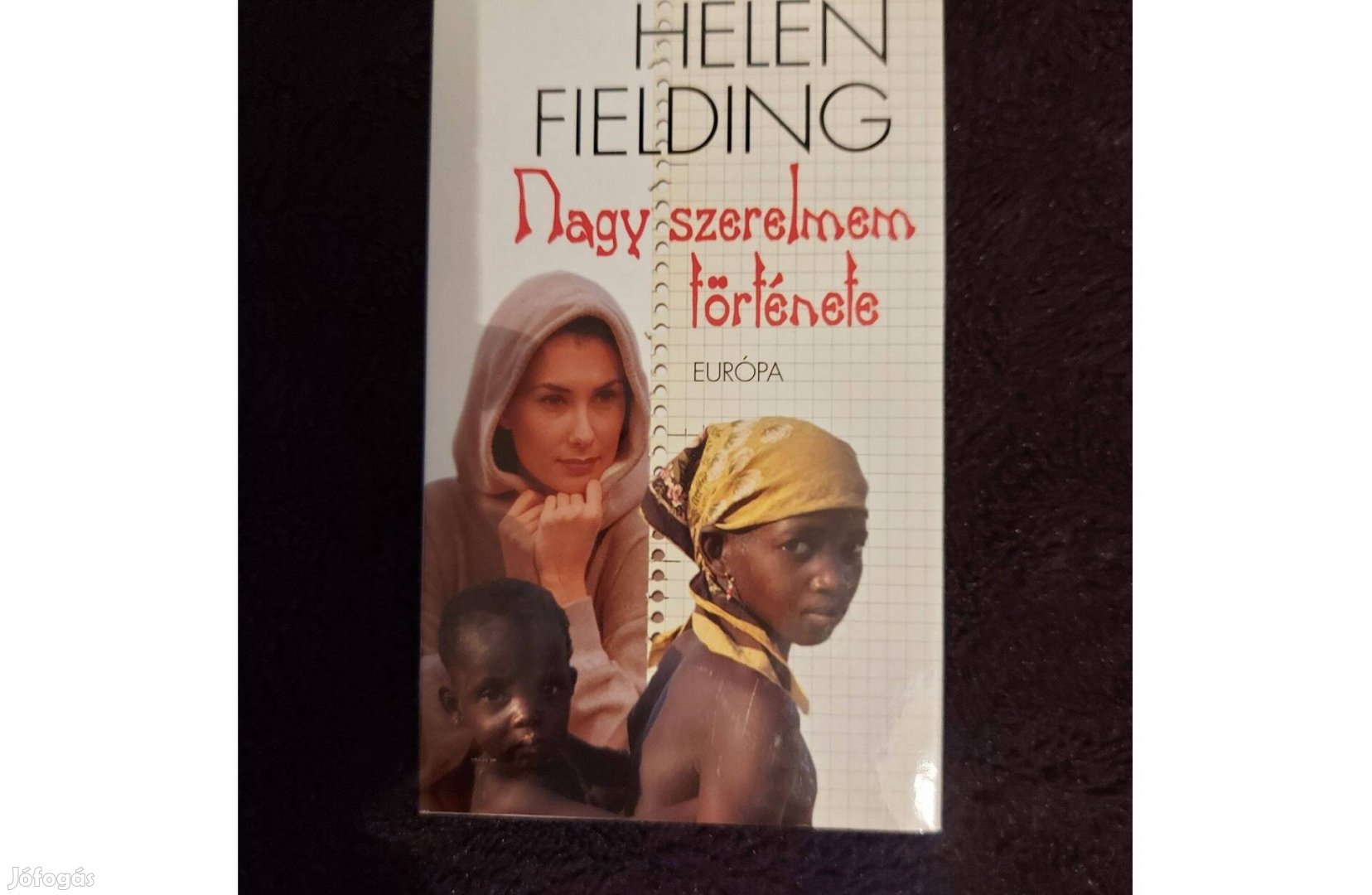 Helen Fielding Nagy szerelmem története