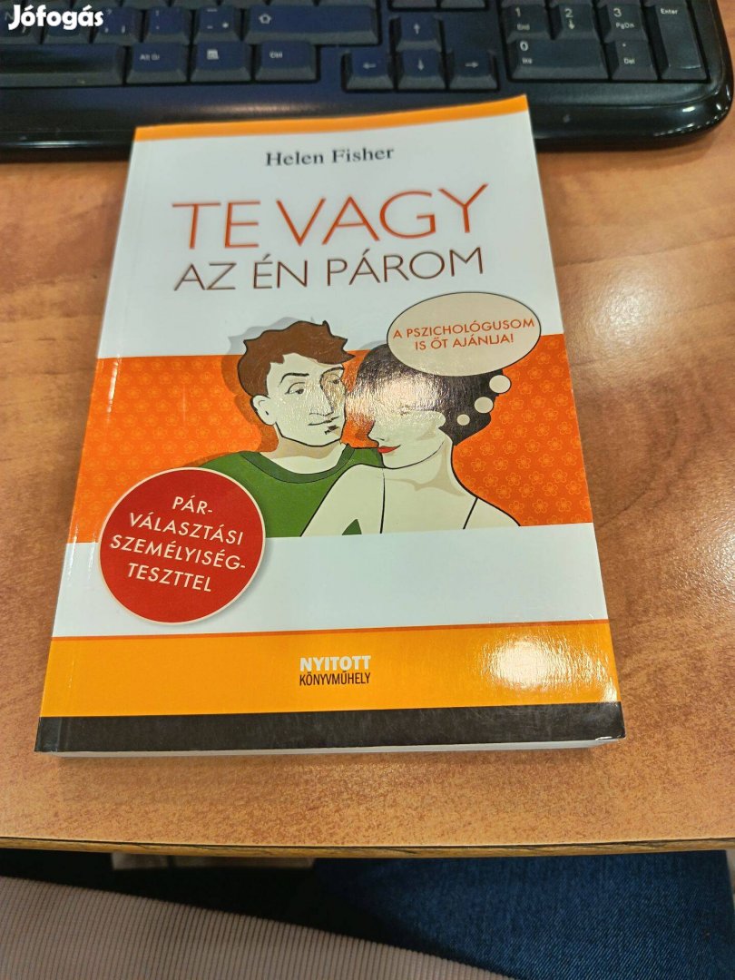 Helen Fisher Te vagy az én párom