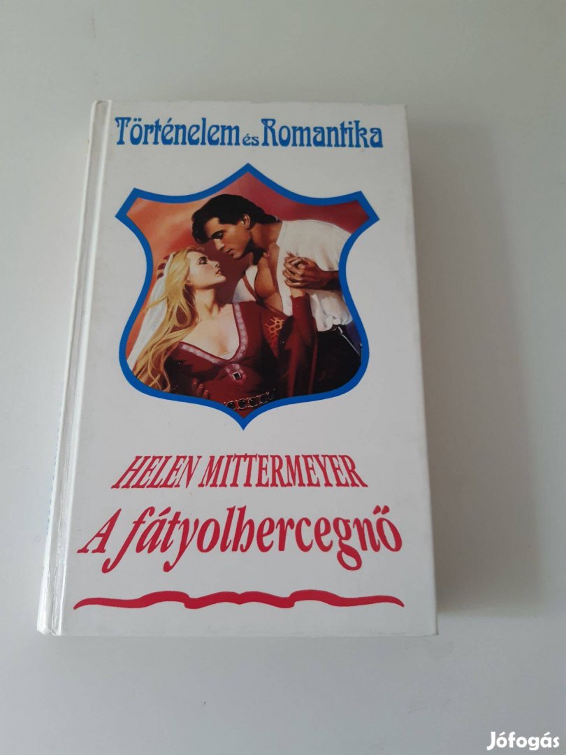 Helen Mittermeyer A fátyolhercegnő romantikus könyv