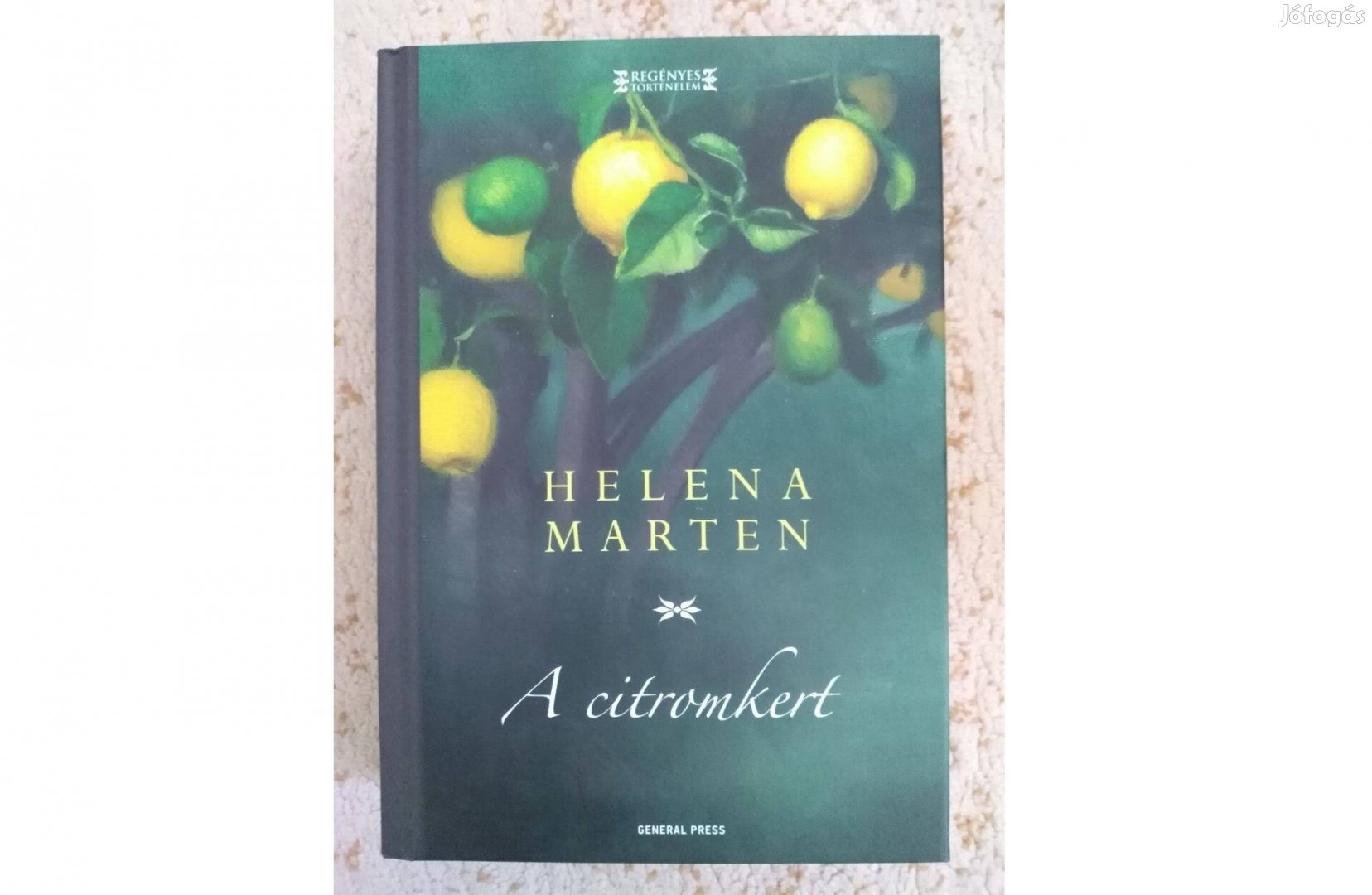 Helena Marten: A citromkert keményfedeles történelmi regény