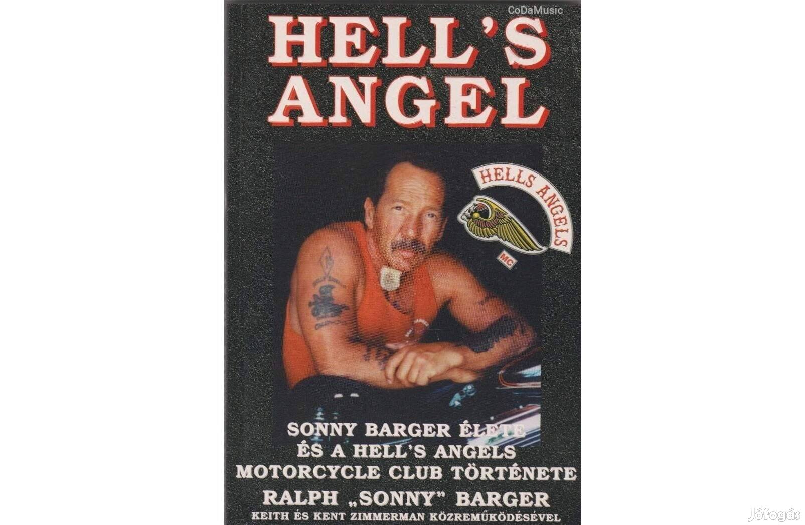 Hell's Angel - Sonny Barger élete és a Hell's Angels MC Club (Új)