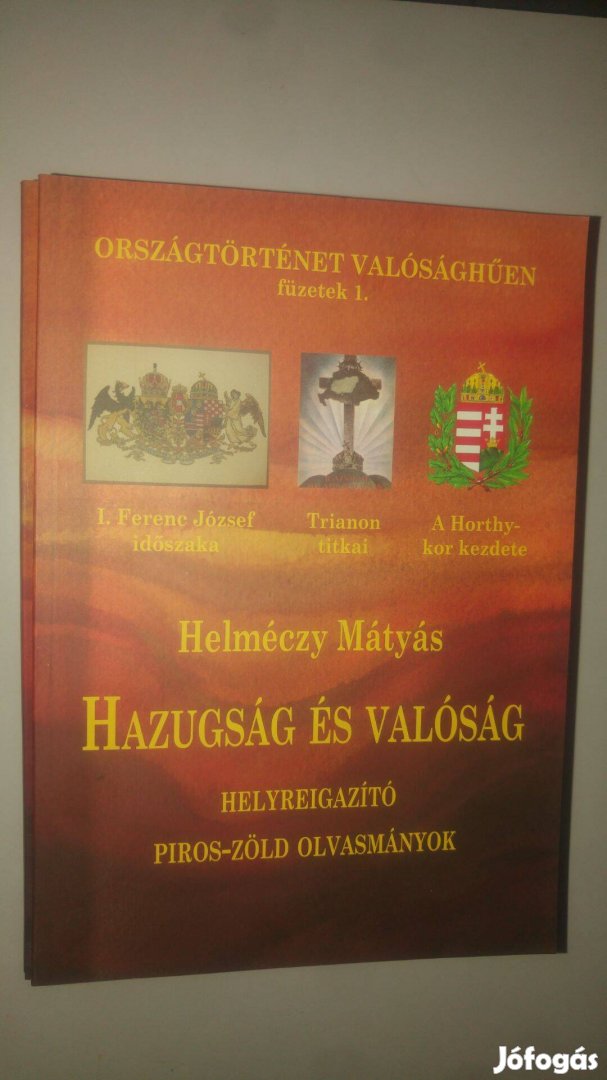 Helméczy Mátyás Hazugság és valóság