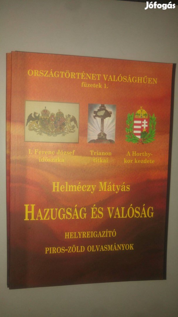 Helméczy Mátyás Hazugság és valóság