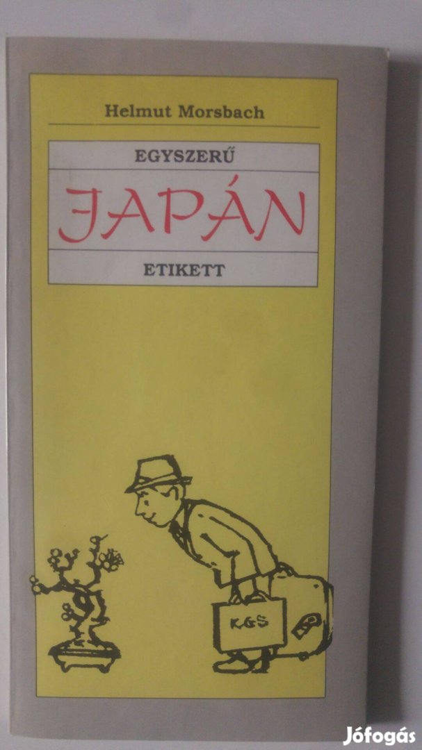 Helmut Morsbach Egyszerű japán etikett
