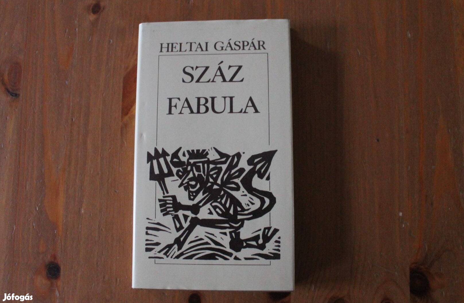 Heltai Gáspár - Száz fabula