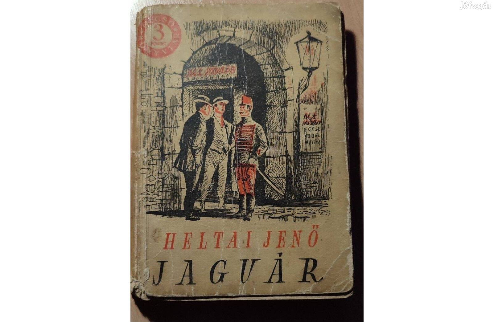 Heltai Jenő: Jaguár (1954) Megviselt állapotú régi könyv