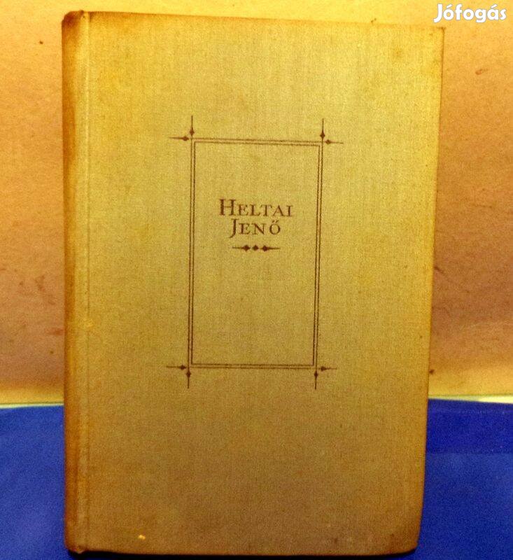 Heltai Jenő Tollforgatók - 3 db kisregény