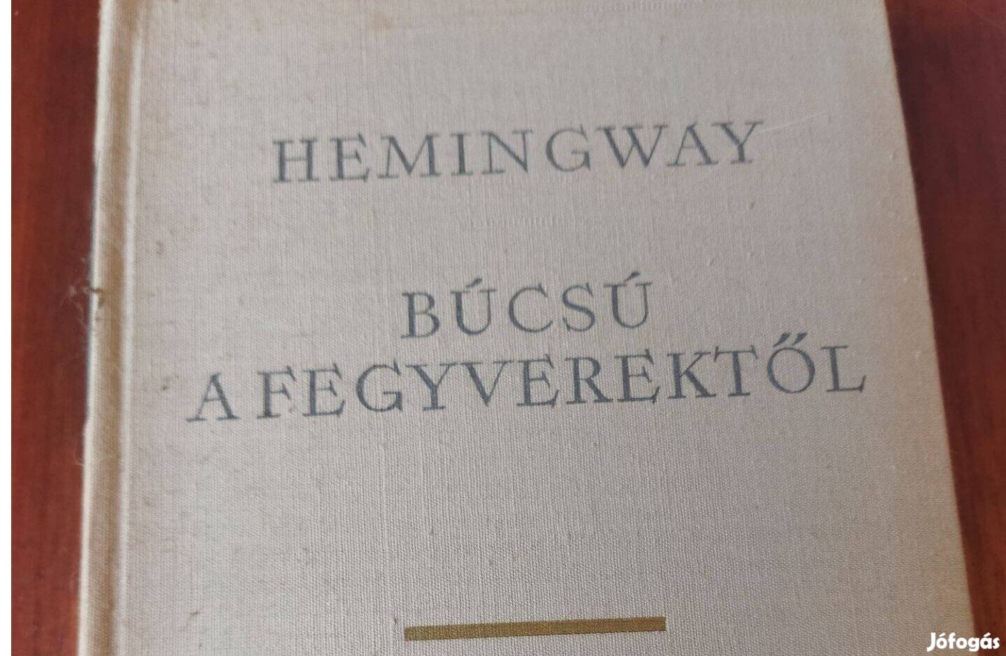 Hemingway: Búcsú a fegyverektől