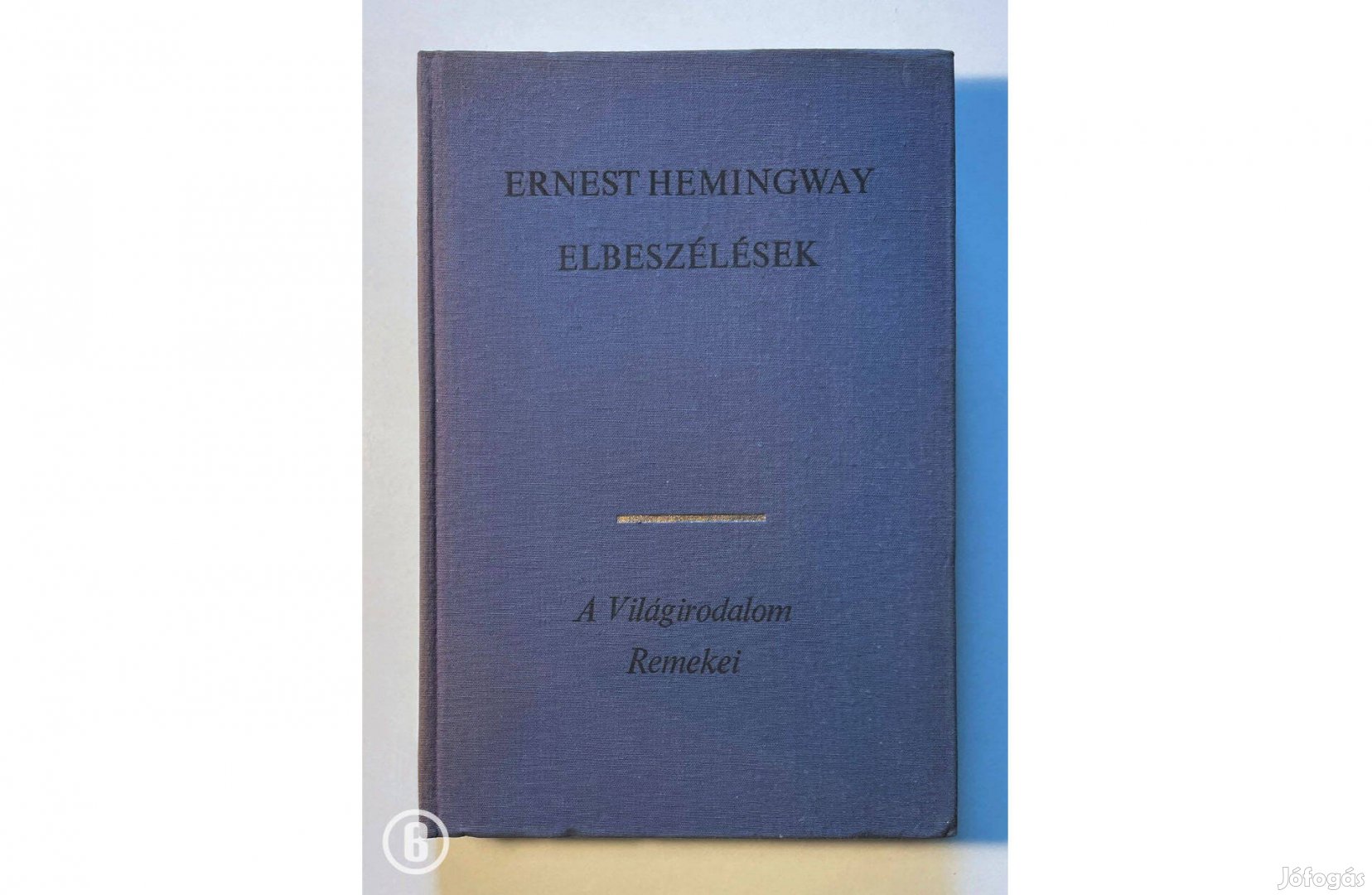 Hemingway: Elbeszélések