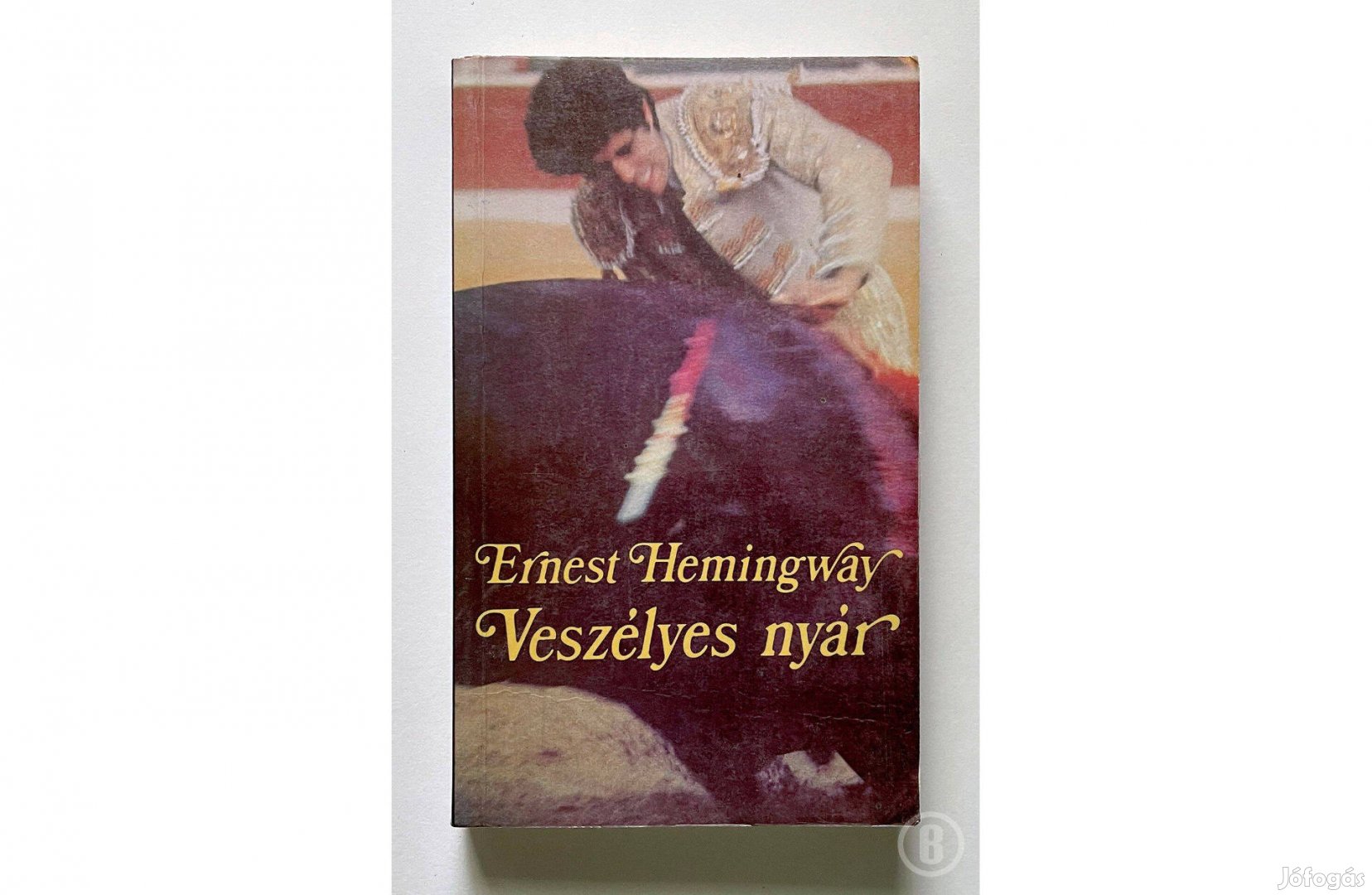 Hemingway: Veszélyes nyár (Árkádia 1988)