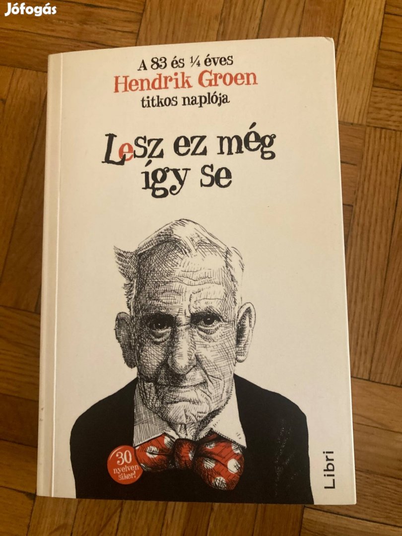 Hendrik Groen Lesz ez még így se