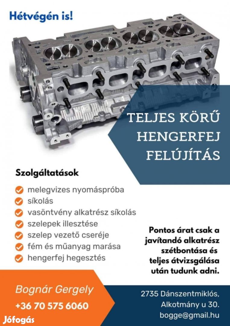 Hengerfej felújítás Nyomáspróba Szelepköszörülés Szelepfészek marás