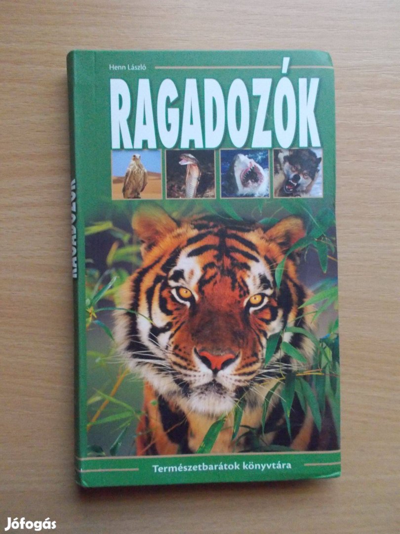 Henn László: Ragadozók - Természetbarátok könyvtára