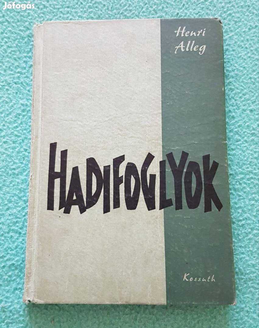 Henri Alleg - Hadifoglyok könyv