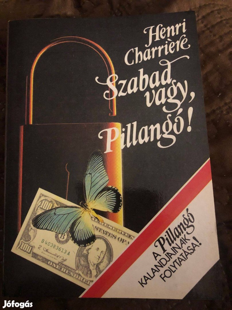 Henri Charriére Szabad vagy, Pillangó!