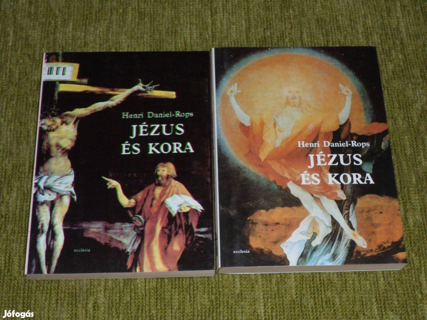 Henri Daniel-Rops Jézus és kora I-II