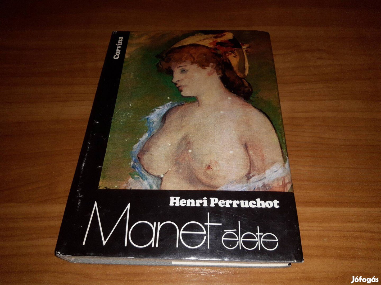 Henri Perruchot - Manet élete - 1971