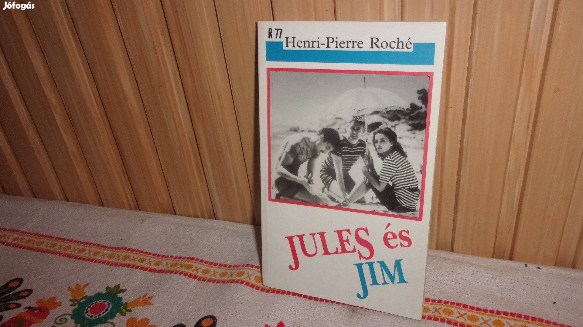 Henri Piere Roché Jules és Jim