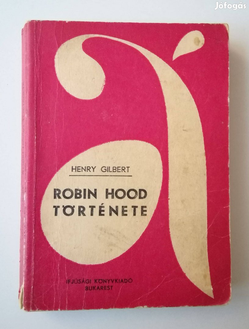 Henry Gilbert - Robin Hood története