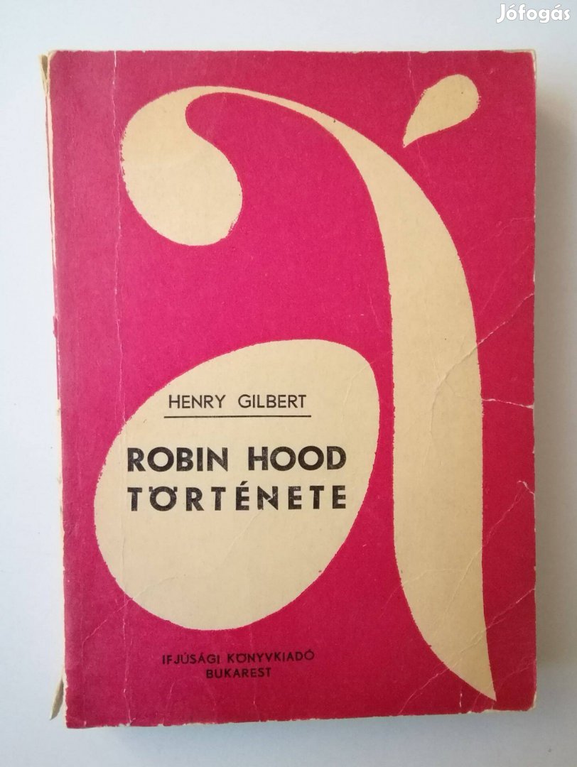 Henry Gilbert - Robin Hood története