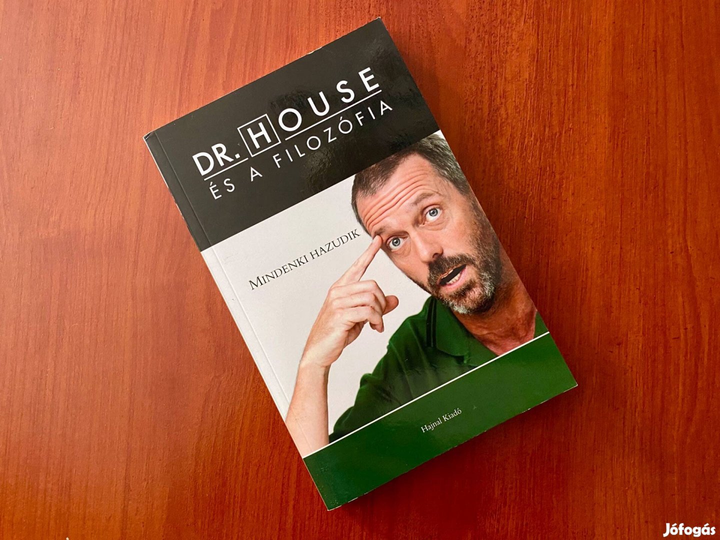 Henry Jacoby: Dr. House és a filozófia - Mindenki hazudik