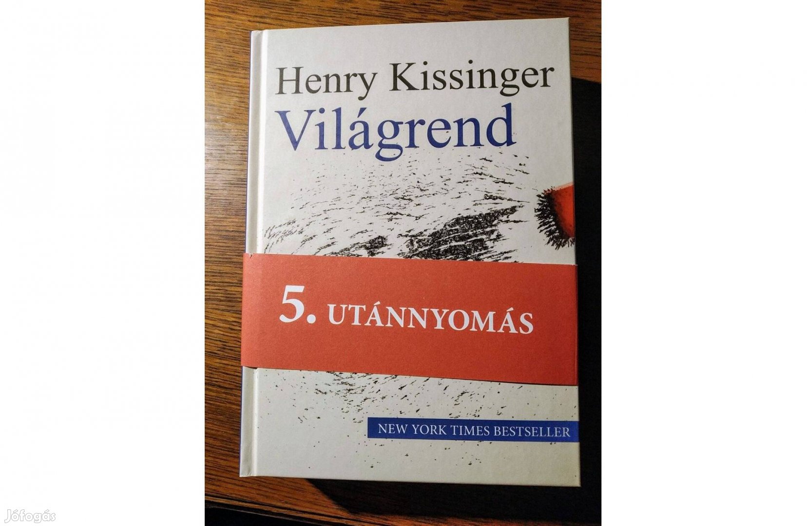 Henry Kissinger Világrend Újszerű Henry Kissinger