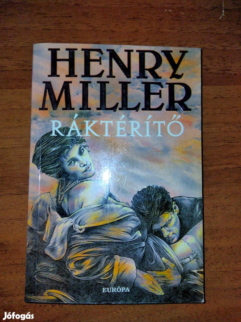 Henry Miller : Ráktérítő