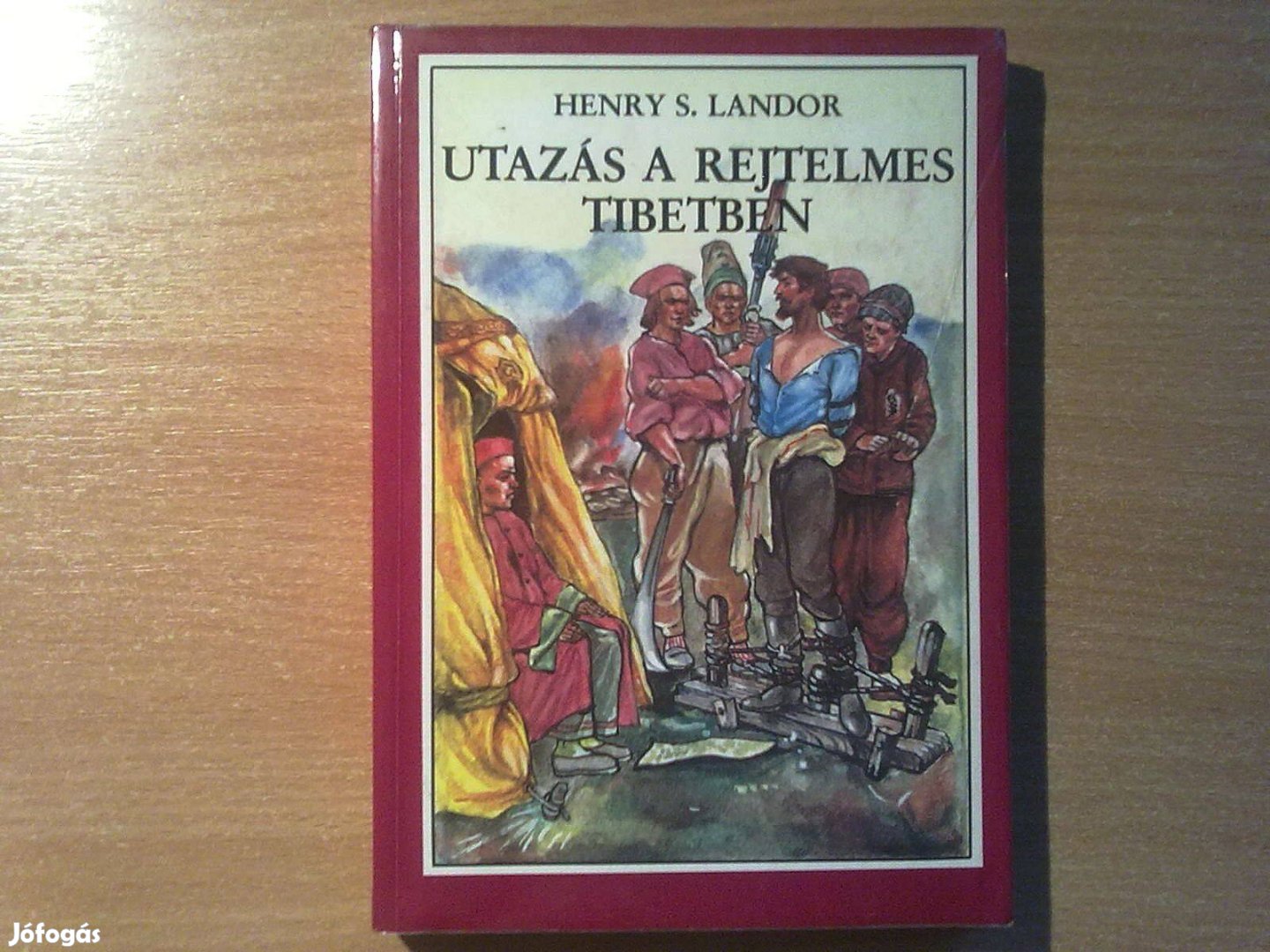 Henry S. Landor: Utazás a rejtelmes Tibetben